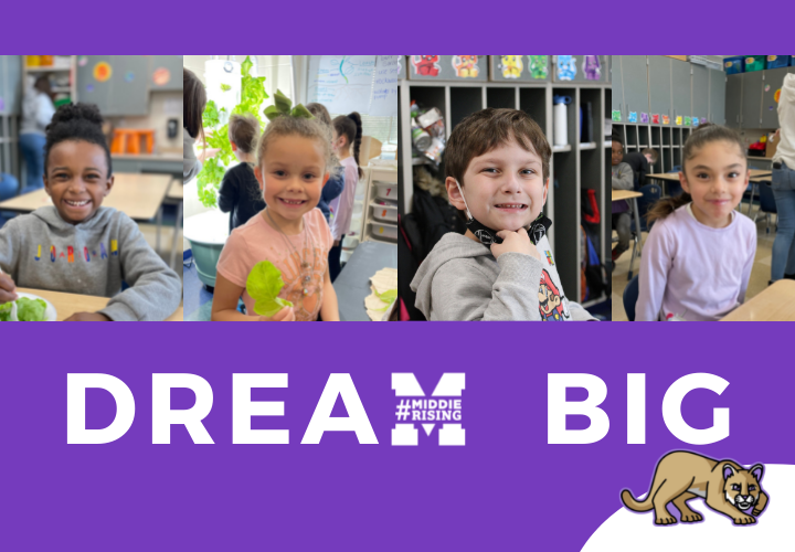 Dream big in text with pictures of four 1st grade students